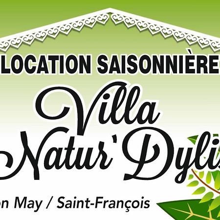Villa Natur Dylis Сен Франсоа Екстериор снимка